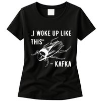 Franz Kafka I Woke Up Like This Vermin Transformation Womens T-Shirt
