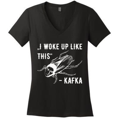 Franz Kafka I Woke Up Like This Vermin Transformation Women's V-Neck T-Shirt