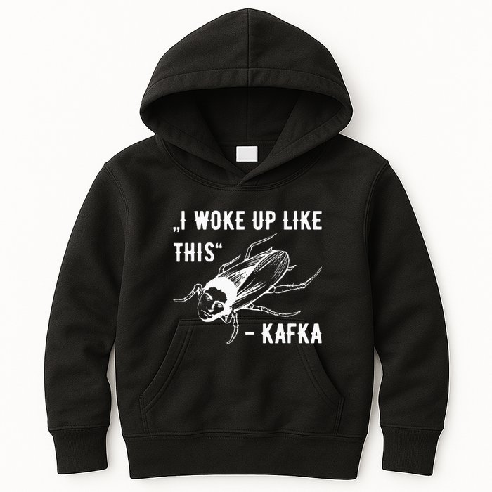 Franz Kafka I Woke Up Like This Vermin Transformation Kids Hoodie