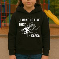 Franz Kafka I Woke Up Like This Vermin Transformation Kids Hoodie