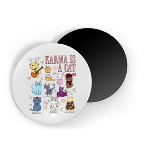 Funny Karma Is A Cat Funny Cat Music Concert Gift For Christmas Gifts Music Co Magnet