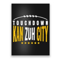 Fanatic KC Kansas City Touchdown KanzuhCity Red Kc TD Zone Poster