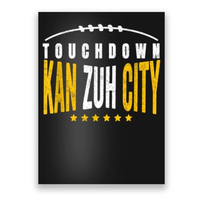 Fanatic KC Kansas City Touchdown KanzuhCity Red Kc TD Zone Poster