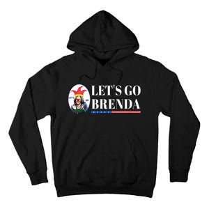 Funny Kamala Lets Go Brenda Laughin Harris Tall Hoodie