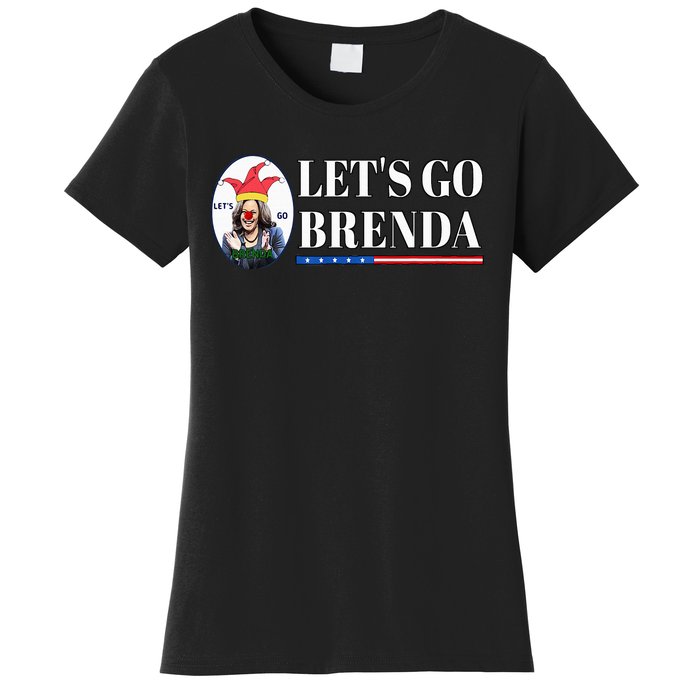 Funny Kamala Lets Go Brenda Laughin Harris Women's T-Shirt