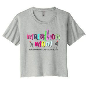 Funny Kdrama Marathon Mom Korean Drama Fan Gift Women's Crop Top Tee