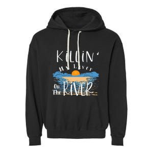 Funny Killing My Liver On The River Items Garment-Dyed Fleece Hoodie