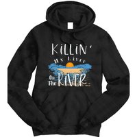 Funny Killing My Liver On The River Items Tie Dye Hoodie