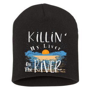 Funny Killing My Liver On The River Items Short Acrylic Beanie