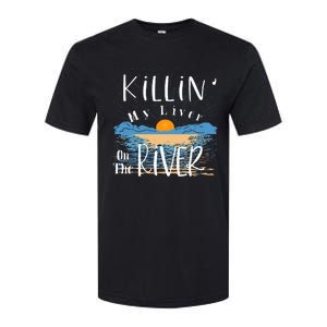 Funny Killing My Liver On The River Items Softstyle CVC T-Shirt