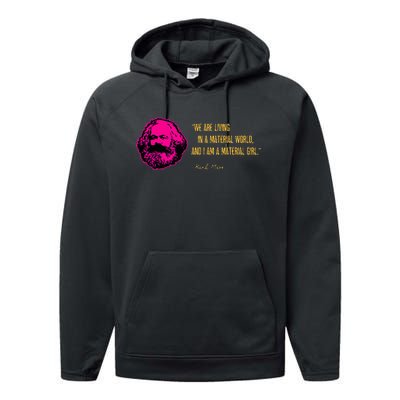 Funny Karl Marx Parody IM A Material Girl Performance Fleece Hoodie