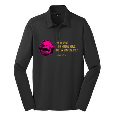 Funny Karl Marx Parody IM A Material Girl Silk Touch Performance Long Sleeve Polo