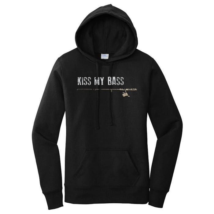 Fishing Kiss My Bass Fish FatherS Day Gift Women's Pullover Hoodie