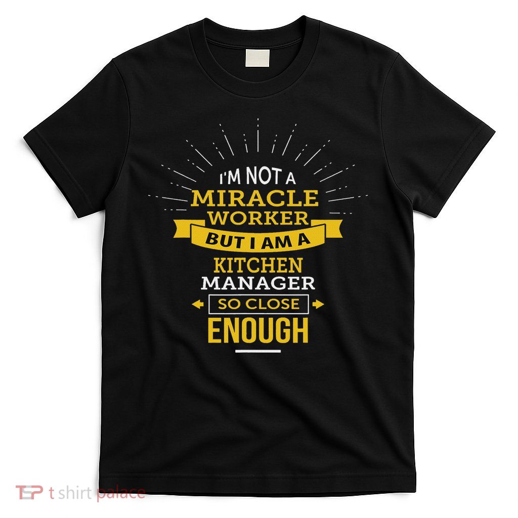 Funny Kitchen Manager T-Shirt