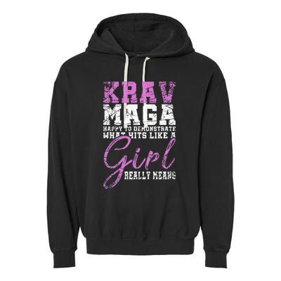 Funy Krav Maga Girl Gift Martial Arts Krav Maga Garment-Dyed Fleece Hoodie