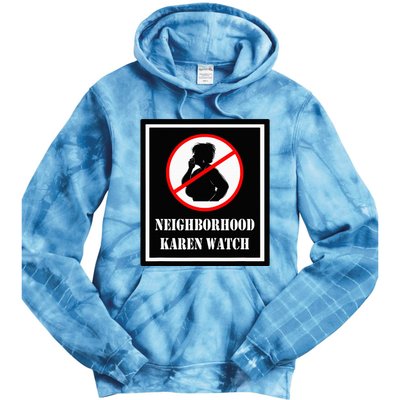 Funny Karen Neighborhood Karen Watch Tie Dye Hoodie