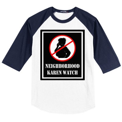 Funny Karen Neighborhood Karen Watch Baseball Sleeve Shirt