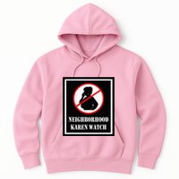 Funny Karen Neighborhood Karen Watch Hoodie