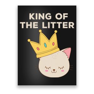 Funny King Of The Litter Funny Kitty Litter Cats Lovers Poster