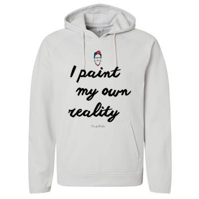 Frida Kahlo Paint My Own Reality Performance Fleece Hoodie