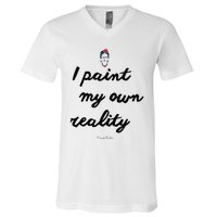 Frida Kahlo Paint My Own Reality V-Neck T-Shirt