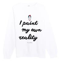 Frida Kahlo Paint My Own Reality Premium Crewneck Sweatshirt