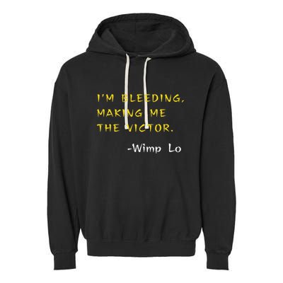 Funny Kung Pow Movie Quotes IM Bleeding Making Me Victor Garment-Dyed Fleece Hoodie