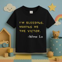 Funny Kung Pow Movie Quotes IM Bleeding Making Me Victor Toddler T-Shirt