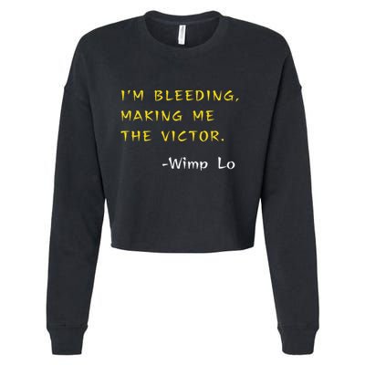 Funny Kung Pow Movie Quotes IM Bleeding Making Me Victor Cropped Pullover Crew