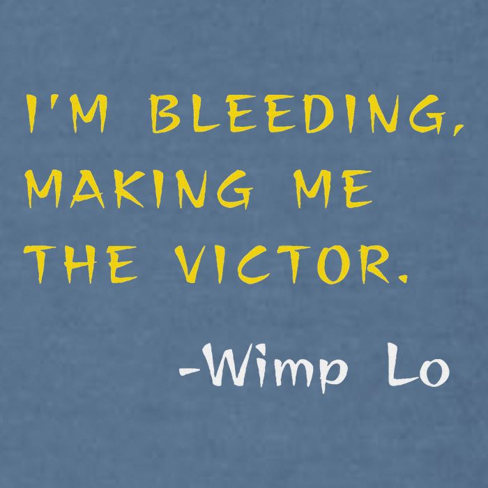Funny Kung Pow Movie Quotes IM Bleeding Making Me Victor Garment-Dyed Sweatshirt
