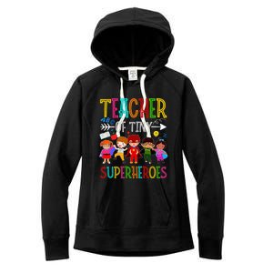 funny Kindergarten Prek Teacher of Tiny Superheroes Women's Fleece Hoodie