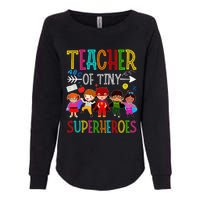 funny Kindergarten Prek Teacher of Tiny Superheroes Womens California Wash Sweatshirt