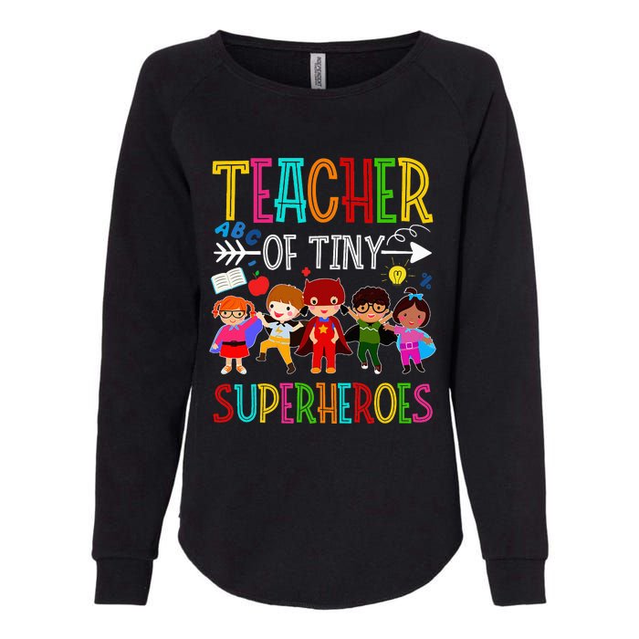 funny Kindergarten Prek Teacher of Tiny Superheroes Womens California Wash Sweatshirt