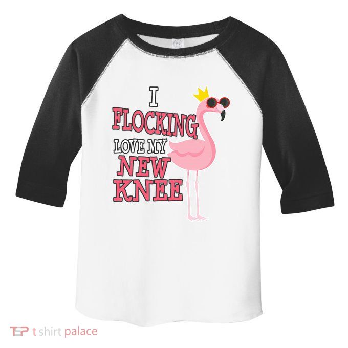 Funny Knee Replacement Surgery Get Well Toddler Fine Jersey T-Shirt