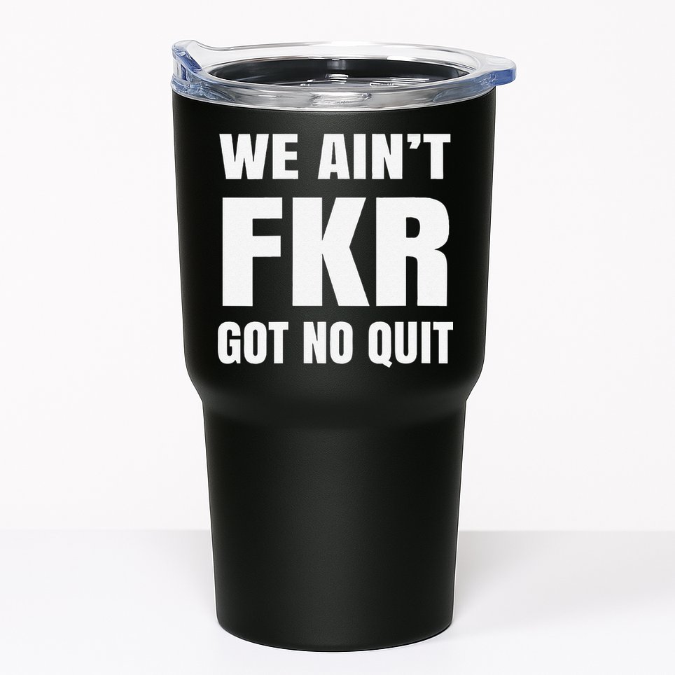 Free Karen Read We AinT Got No Quit Karen Read Tumbler