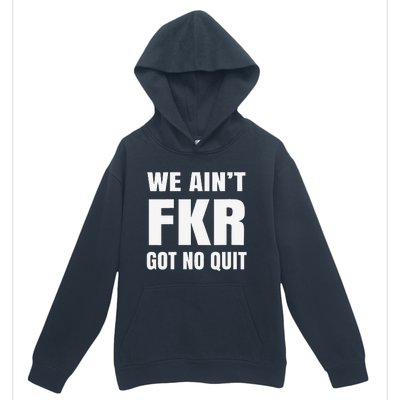 Free Karen Read We AinT Got No Quit Karen Read Urban Pullover Hoodie