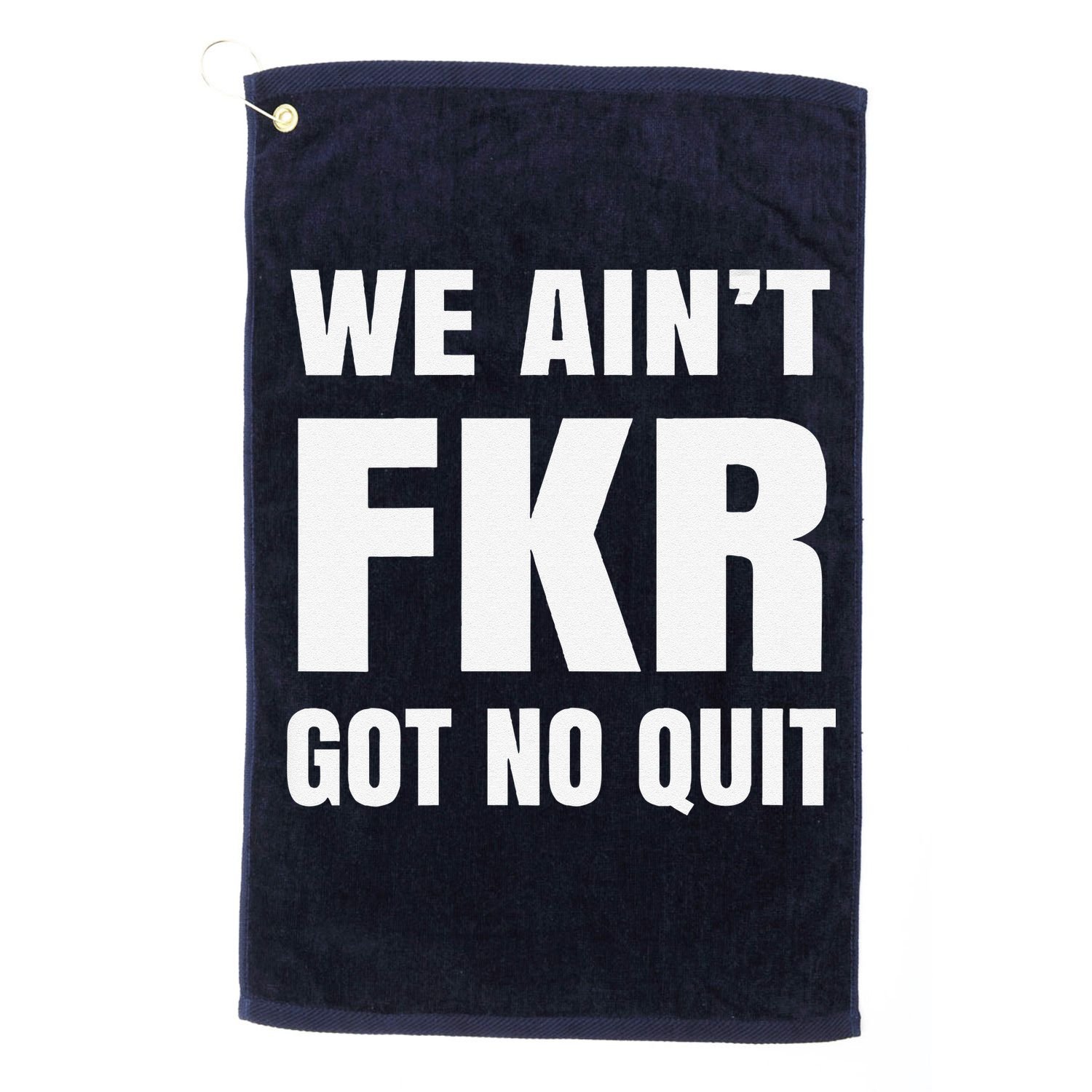 Free Karen Read We AinT Got No Quit Karen Read Golf Towel