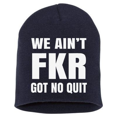 Free Karen Read We AinT Got No Quit Karen Read Short Acrylic Beanie