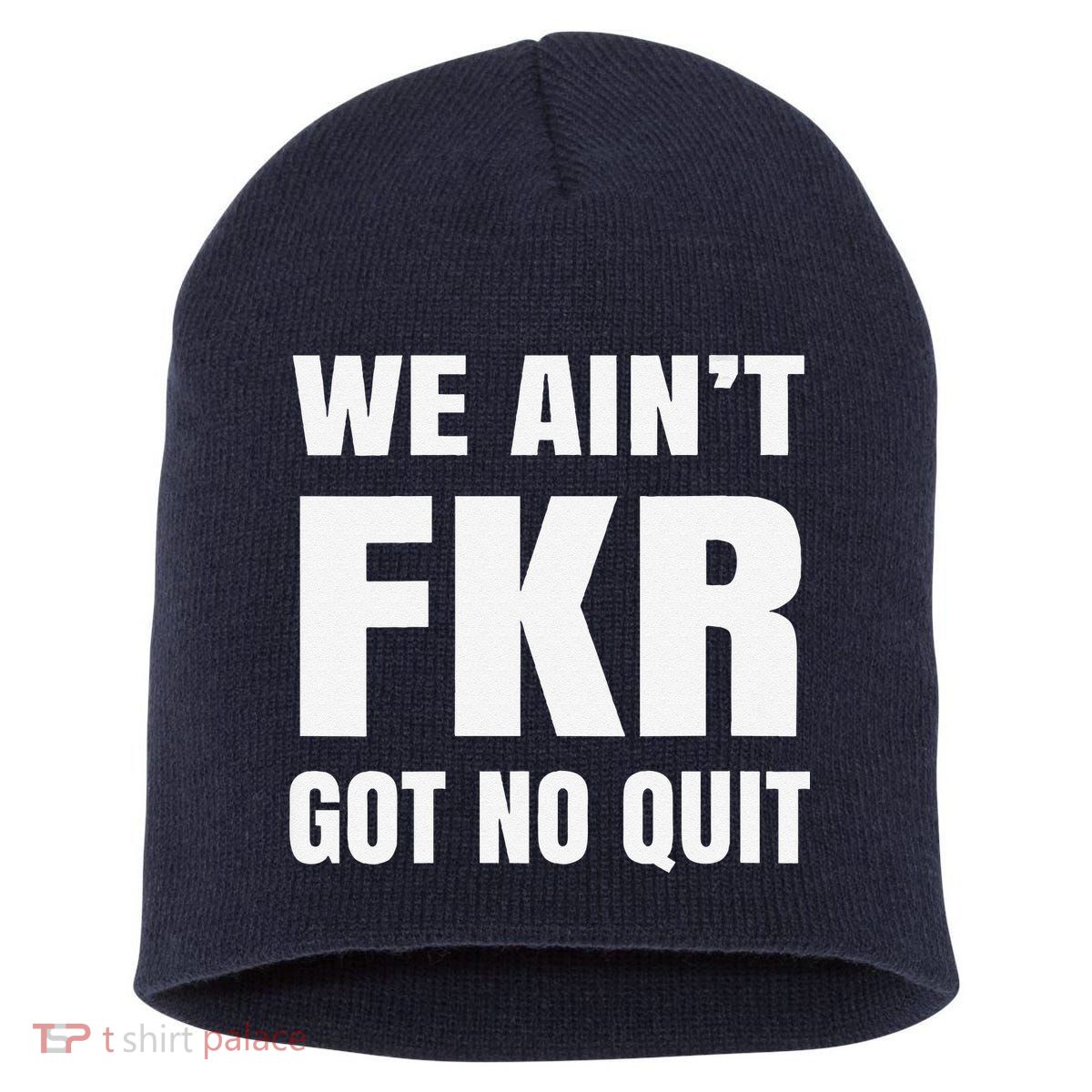 Free Karen Read We AinT Got No Quit Karen Read Short Acrylic Beanie