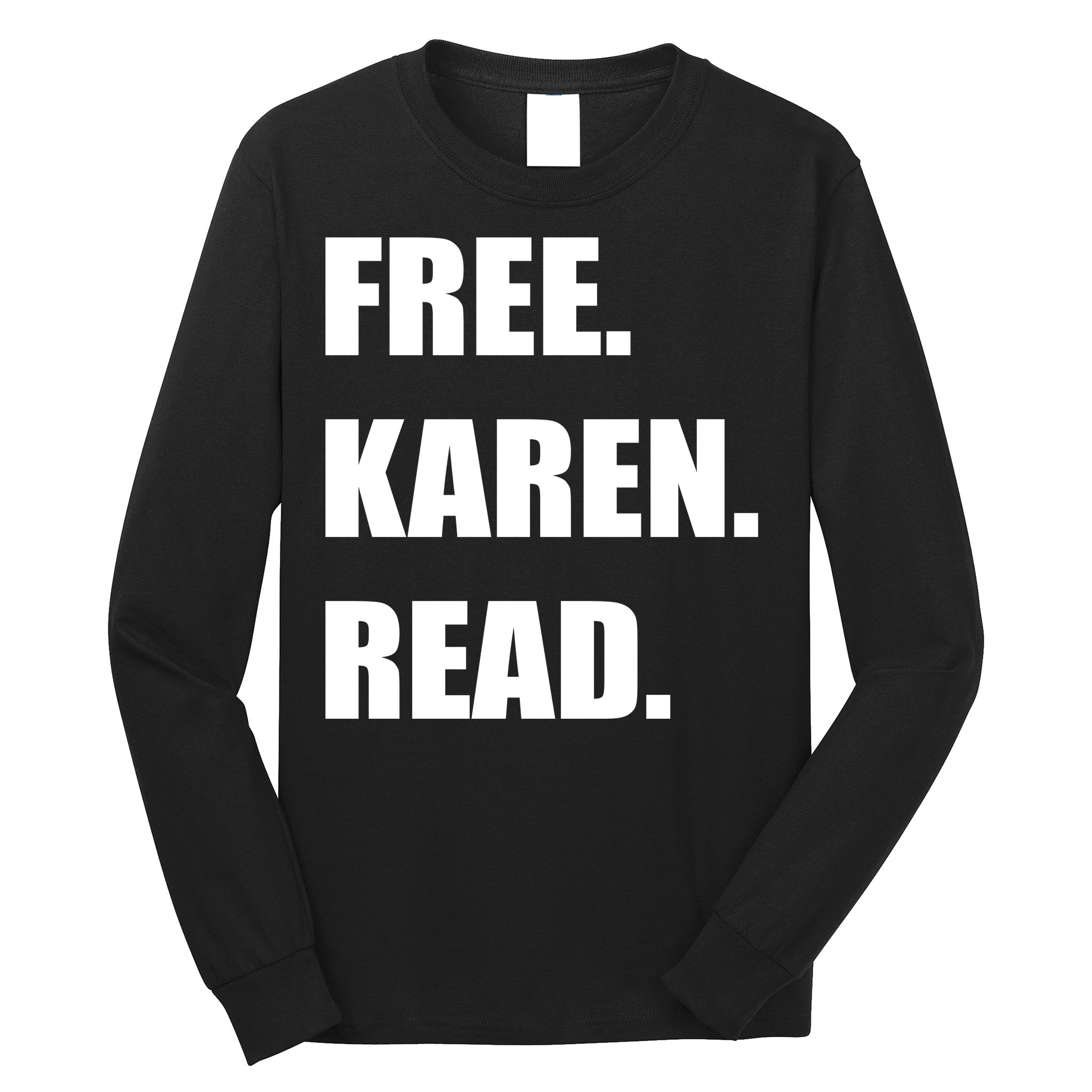 Free Karen Read Long Sleeve Shirt