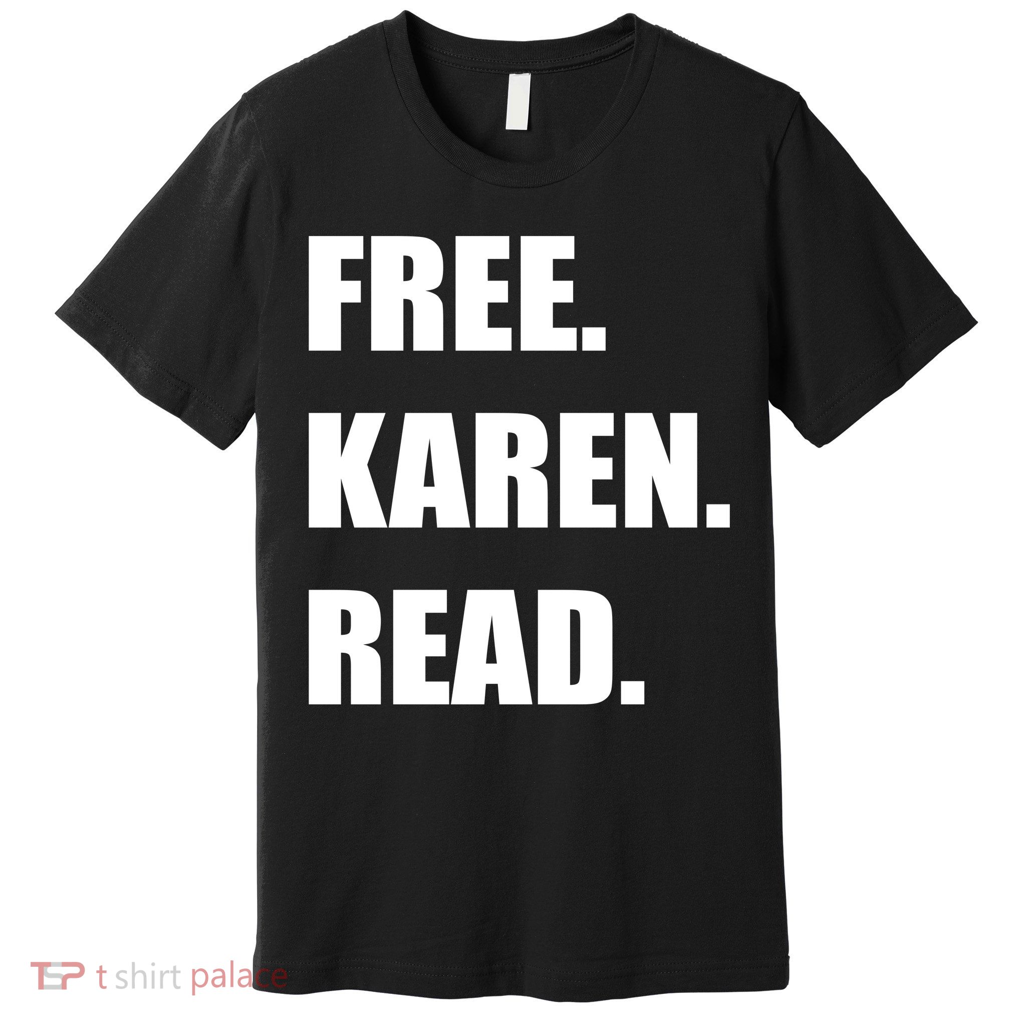 Free Karen Read Premium T-Shirt