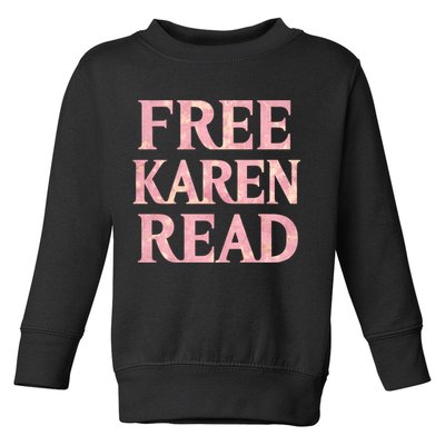 Free Karen Read Support Karen Read Toddler Sweatshirt
