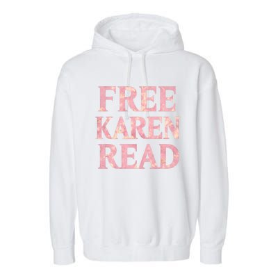 Free Karen Read Support Karen Read Garment-Dyed Fleece Hoodie