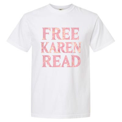 Free Karen Read Support Karen Read Garment-Dyed Heavyweight T-Shirt