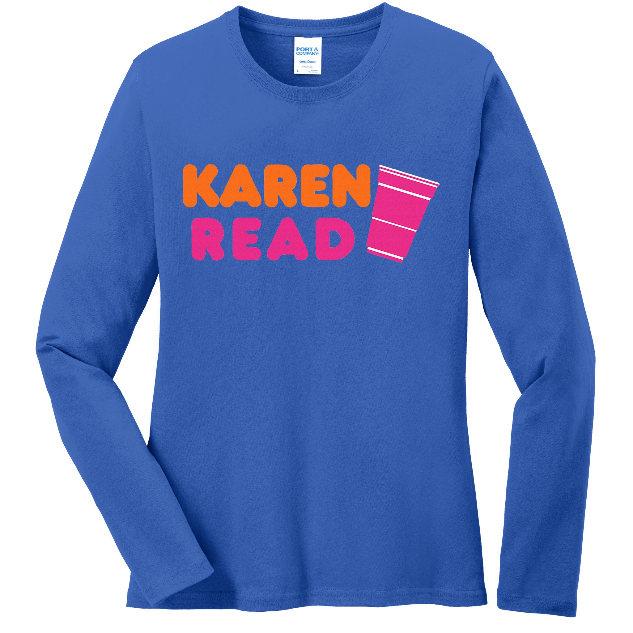 Free Karen Read Ladies Long Sleeve Shirt