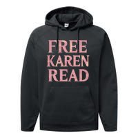 Free Karen Read Performance Fleece Hoodie