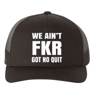 Free Karen Read We AinT Got No Quit Karen Read Yupoong Adult 5-Panel Trucker Hat