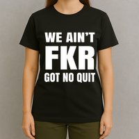 Free Karen Read We AinT Got No Quit Karen Read T-Shirt