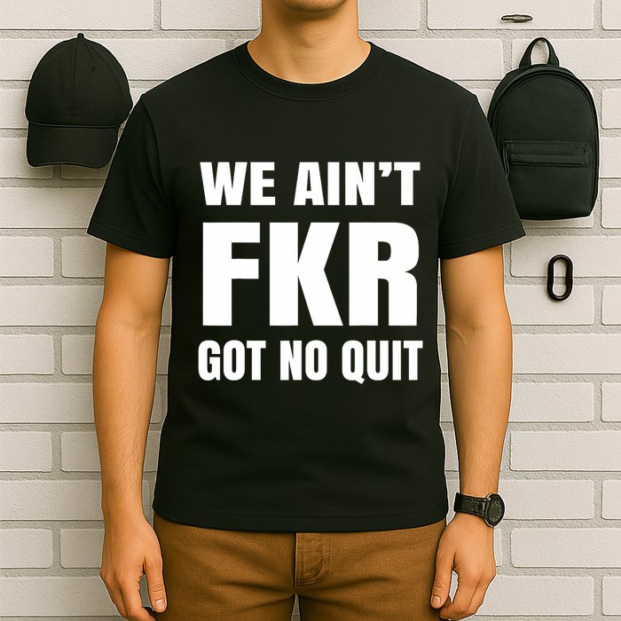 Free Karen Read We AinT Got No Quit Karen Read T-Shirt
