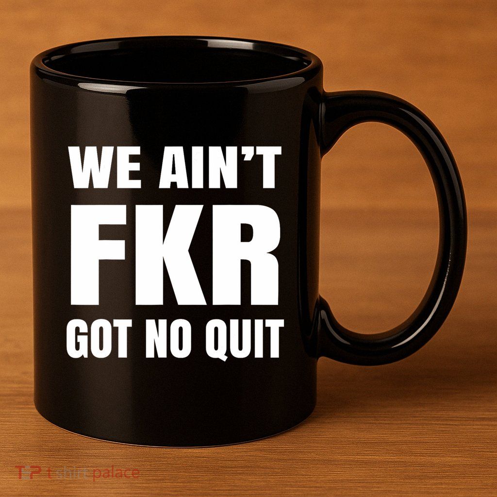 Free Karen Read We AinT Got No Quit Karen Read 11oz C Handle Ceramic Mug